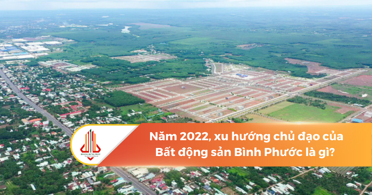 Bất động sản Bình Phước 2022